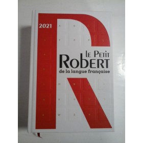 LE PETIT ROBERT DE LA LANGUE FRANCAIS  2021